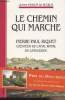 Le chemin qui marche - Pierre-Paul Riquet, créateur du canal royal du Languedoc. Hugon de Scoeux Jeanne