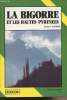 La Bigorre et les Hautes-Pyrénées - Terres du Sud n°12. Lassere André