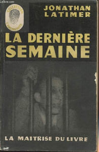 "La dernière semaine - collection ""L'empreinte"" n°10"