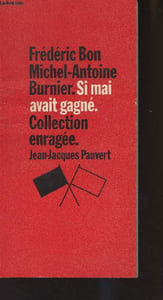 "Si mai avait gagné - collection ""Enragée"" n°1"