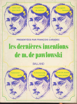 Les dernières inventions de M. de Pawlowski. Non renseigné