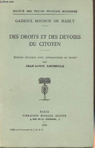 "Des droits et des devoirs du citoyen - Edition critique avec intro et notes par Jean-Louis Lecercle - ""Société des textes français modernes"""