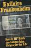 L'affaire Frankenheim - Sous le IIIe Reich une banque juive dirigée par les S.S.. Deutsch Laszlo