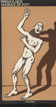 "Manque de Pot ! - collection ""Chute libre"" n°19". Dick Philip K.