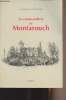 La commanderie de Montarouch - A la découverte de l'Entre-Deux-Mers. Collectif