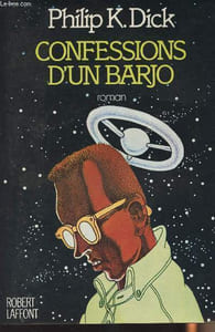 Confessions d'un barjo - Chronique où l'on trouvera consignés des Faits Scientifiquement Vérifiés (1945-1959)