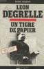 Léon Degrelle, un tigre de papier. Magain Marc