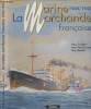La Marine Marchande française 1940/1942. Saibène Marc/Brouard Jean-Yves/Mercier Guy