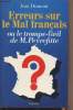 Erreurs sur le Mal français ou le trompe-l'oeil de M. Peyrefitte. Dumont Jean