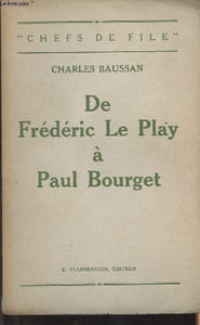 "De Frédéric Le Play à Paul Bourget - ""Chefs de file"""