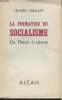 La formation du socialisme - De Platon à Lénine. Challaye Félicien