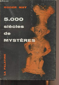 5000 siècles de mystères