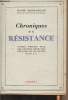 Chroniques de la Résistance - Suivies d'études pour une nouvelle révolution française par les groupes de l'O.C.M.. Blocq-Mascart Maxime