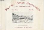 Sur les côtes Gasconnes - De la Gironde aux Pyrénées - Plages d'Automne - Villes d'hiver. De Tours Constant