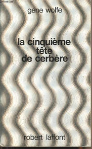 "La cinquième tête de cerbère - ""Ailleurs et demain"""