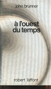 "A l'ouest du temps - ""Ailleurs et demain"""