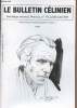 "Le bulletin Célinien - 34e année n°376 juil.août 2015 - M.L.: Bloc-notes - M.L. : In memoriam Alphonse Juilland - Eric Mazet: Céline et Ramuz - M.L. ...