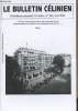 Le bulletin Célinien - 33e année n°363 mai 2014 - M.L.: François Gibault, notable hors norme - M.L.: In memoriam Serge Perrault - Eric Mazet: Le ...