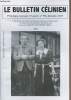 "Le bulletin Célinien - 32e année n°358 déc.2013 - M.L.: Nadeau, Céline et Hindus dans ""Combat"" - Eric Mazet: Céline's Jazz Band - M.L.: Le bel ...