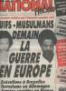 National Hebdo n°246 semaine du 6 au 12 avril 89 - Juifs-Musulmans demain la guerre en Europe, Exécutions à Bruxelles, Terrorisme en Allemagne, Armées ...