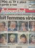 Aujourd'hui n °15919 merc.8 nov. 95 - Elles sont les principales victimes du remaniement ministeriel, 8 femmes virées - Explosion dans un lycée, 24 ...