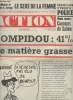 Action n°44 jeudi 29 mai 69 - Pompidou: 41% de matière grasse - En feuilleton le livre de G. Zwang: Le sexe de la femme - Commission d'enquête : ...