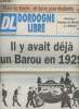 Dordogne Libre - Merc. 15 avril 92 - Place du musée: un havre pour les étudiants - Il y avait déjà un Barou en 1929 - Cinéma : Patrick et Mathilda à ...