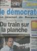 Le démocrate indépendant, Le journal de Bergerac n°297 jeudi 7 sept. 2006 - Ligne Bordeaux-Bergerac-Sarlat, du train sur la planche - Les dernières ...