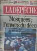 La Dépêche du Midi - lundi 17 mai 2004 - Islam, les intégristes inquiètent les autorités et la communauté, Mosquées: l'envers du décor - Rugby: Le SU ...