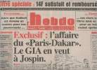 "L'Hebdo n°38 19 janv. 2000 - Exclu: l'affaire du ""Paris-Dakar"" Le GIA en veut à Jospin - La bataille pour Cannes fait désordre à droite - ...