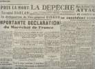 La Dépêche, journal de démocratie n°27200 73e année mardi 29 déc. 42 - Réimpression du journal original - Après la mort de l'ex-amiral Darlan et la ...
