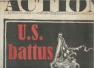 Action n°31 vend. 25 oct. 68 - U.S. battus - Hanoi Saigon Paris - C.A. IIIe : ni parti, ni secte, ni église - Le P.C.F. entre cousin Mollet et papa ...