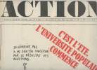 Action n°18 jeudi 27 juin 68 - C'est l'été. L'université populaire commence - Un peu plus à droite - L'instituteur qui refuse la répression - Dimanche ...