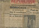 La nouvelle République de Bordeaux et du Sud-Ouest - Lundi 29 août 1949 - Bordeaux a célébré dans le recueillement le Ve anniversaire de sa libération ...