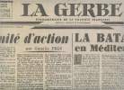 La Gerbe, hebdo de la volonté française n°157 4e année jeudi 15 juil. 43 - Réimpression - Unité d'action par C. Fégy - La bataille en Méditerranée - ...