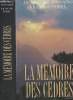 La mémoire des cèdres. Massabki Jacqueline et Porel François