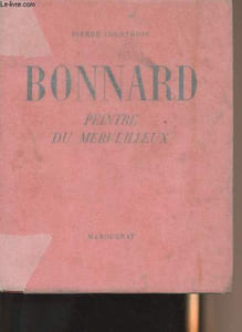 Bonnard peintre merveilleux