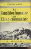 La condition humaine en Chine communiste. Labin Suzanne