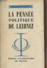 "La pensée politique de Leibniz - ""Initiation philosophique""". Naert Emilienne
