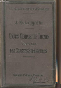 Cours complet de thèmes à l'usage des classes supérieures - La construction anglaise