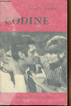 Codine - Enfance d'Adrien Zograffi. Istrati Panaït
