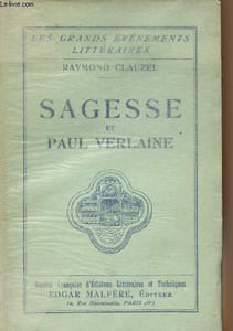 "Sagesse et Paul Verlaine - ""Les grands événements littéraires"""
