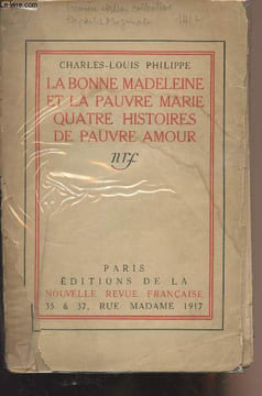 La bonne Madeleine et la pauvre Marie, Quatre histoires de pauvre amour. Philippe Charles-Louis