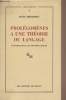 "Prolégomènes à une théorie du langage, suivi de La Structure fondamentale du langage - ""Arguments"" n°35". Hjelmslev Louis