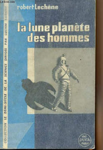 "La lune planète des hommes - collection ""Le demi-siècle de la science"""