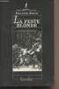 "La peste blonde - Policier historique - ""Chemins noctures""". Bouin Philippe