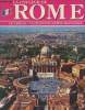 La couleur de Rome - Le Vatican - La chapelle Sixtine restaurée - Tivoli - Villa d'Este - Villa Adriana. Pavilo F.-C.