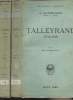 "Talleyrand (1754-1838) - Tome I et II -""Bibliothèque historique"" - Tome I : 1754 - 1799 et Tome II : 1799 - 1815". Lacour-Gayet G.