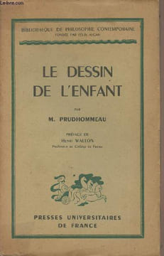 "Le dessin de l'enfant - ""Bibliothèque de philosophie contemporaine""". Prudhommeau M.