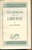 "Recherche de la liberté - ""Bibliothèque de Philosophie Contemporaine""". Christoff Daniel